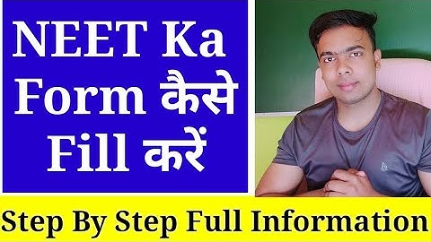 NEET 2021:How to Fill NEET Registration Form Step By Step Full Information