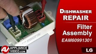 LG Dishwasher  No Power to the Pcb Main or Control Panel  Filter Assembly Repair and Diagnostic