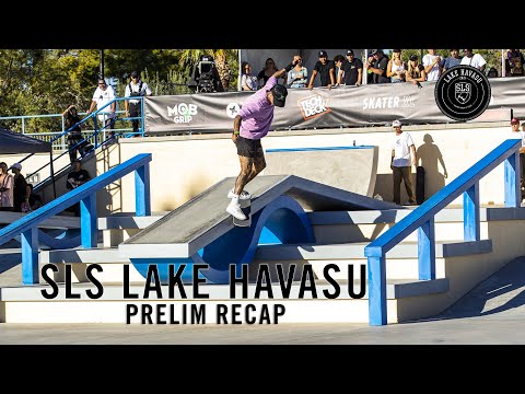 SLS Lake Havasu Prelim Recap - Nyjah Huston 