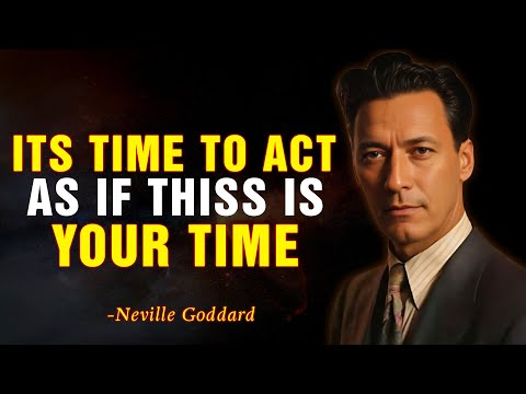 Act As If Your Time Has Already Come