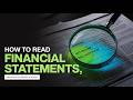 How to Read Financial Statements and Know Exactly What a Company Is Worth
