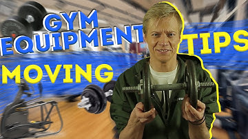 MOVING TIPS 2021 | MOVING GYM EQUIPMENT | MOVING HACKS