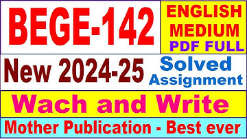 BEGE 142 solved assignment 2024-25 in English || bege 142 solved assignment 2025 || bege142 2024-25