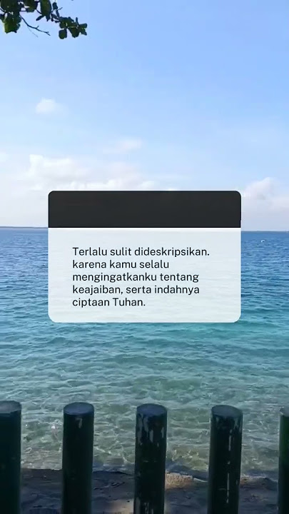 Story - Sebab kau terlalu indah dari sekedar kata #fyp #story #status #statuswhatsapp