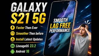 Install LineageOS 23.2 Android 16 ON Galaxy S21 5G WOW