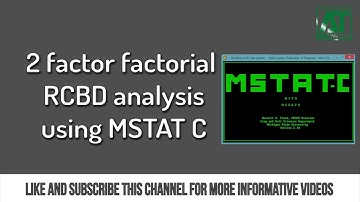 Analysis of two factor factorial randomized complete block design using MSTAT C
