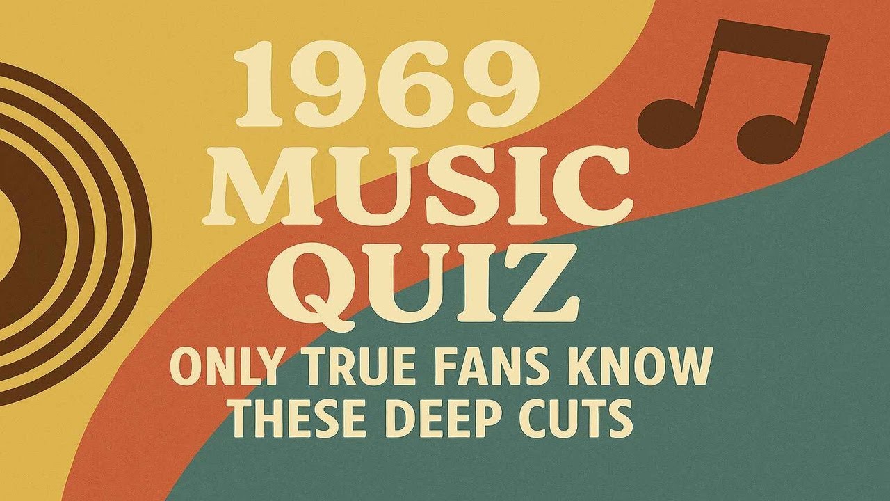 1969 Music Quiz Only True Fans Know These Deep Cuts - YouTube