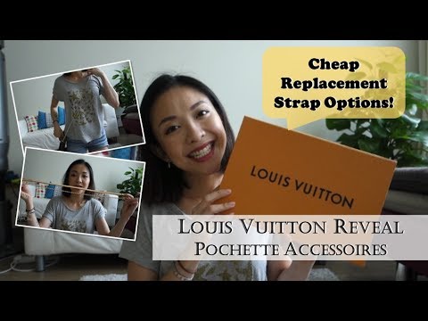 Reveal | LV Pochette Accessoires with Replacement Straps | Kat L - YouTube