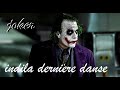 Joker - Indila Dernière Danse