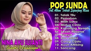 PIPISAHAN -TALAK TILU  - POP SUNDA FULL ALBUM TERBAIK COVER NINA  (Gasentra)  II @InfoLebak