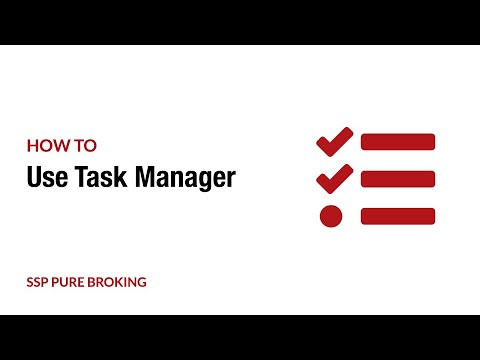 SSP Pure Broking: How to use Task Manager for work allocation