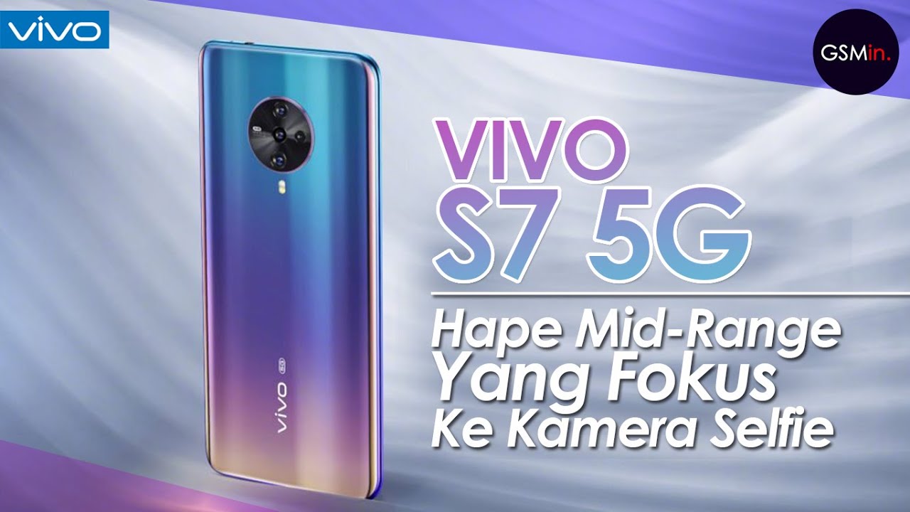 FOKUS PADA KAMERA SELFIE!!! | VIVO S7 5G Segera Meluncur | Bocoran