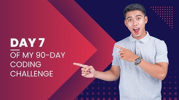 Day 7 of my 90-day coding challenge #webprogramming #webdevelopment #coding #codingchallenge