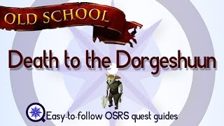 Death to the Dorgeshuun - OSRS 2007 - Easy Old School Runescape Quest Guide