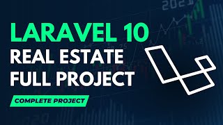 laravel 10 full tutorial  what you will build in real estate property listing application a-z