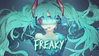 Nightcore - Freaky