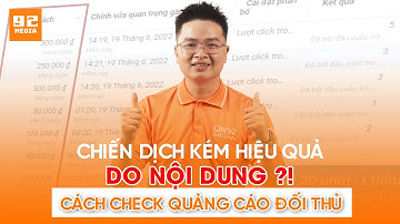 Chiến dịch kém hiệu quả - do Content ? Cách check quảng cáo đối thủ cực nhanh! | Qn92