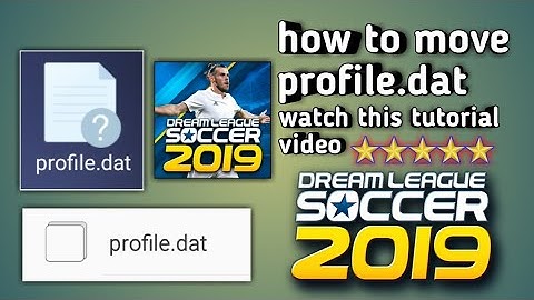 How to move Dream League Soccer 2019 profile.dat- watch this tutorial video