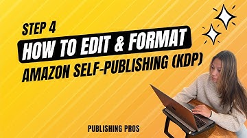 Amazon KDP for Beginners - Step 4: Editing & Formatting Your Book (Easy Passive Income Side Hustle)
