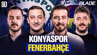 KONYASPOR - FENERBAHÇE MAÇ SONU CANLI | Ersin Düzen, Serhat Akın, Berkay Tokgöz, Yağız Sabuncuoğlu