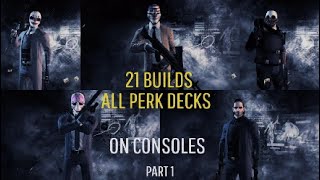 Payday 2 DSOD Builds for all perk decks #1