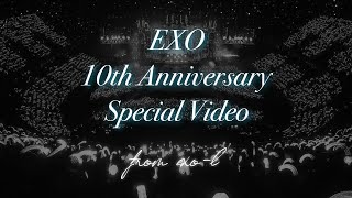EXO 10th Anniversary Special Video🌸from EXO-L🌸