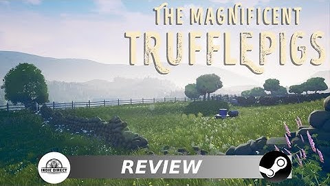 A Relaxing game about treasure - The Magnificent Trufflepigs