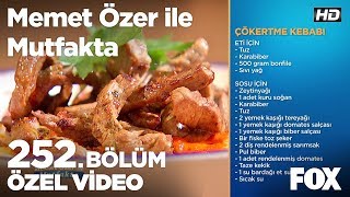 Çökertme Kebabı Memet Özer Ile Mutfakta 252. Bölüm