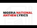 Nigeria New National Anthem (2024)  (Official Lyric Video)