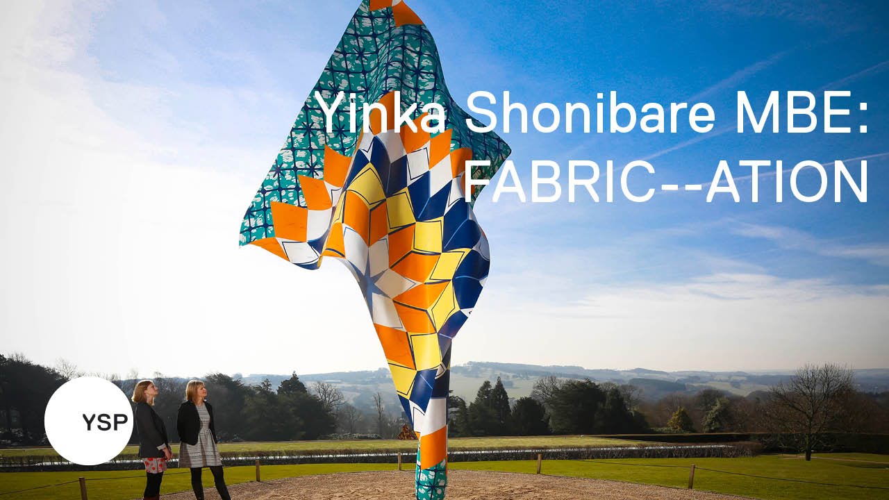 Yinka Shonibare MBE: FABRIC--ATION