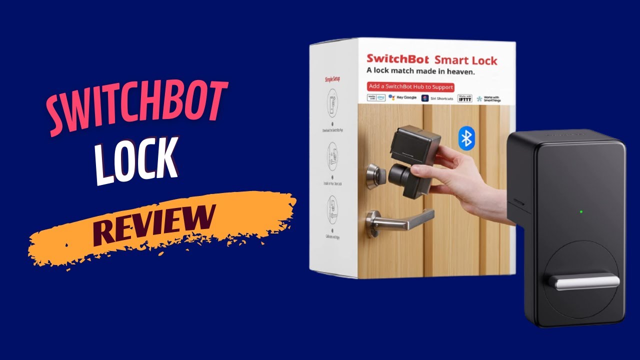 SwitchBot Lock review: a smart lock with seven ways to unlock your