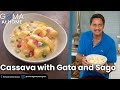 Goma At Home: Cassava With Gata And Sago