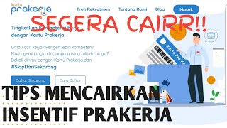 Mencairkan insentif kartu prakerja ...