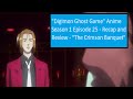 &quot;Digimon Ghost Game&quot; Anime Season 1 Episode 25 - Recap and Review - &quot;The Crimson Banquet&quot;