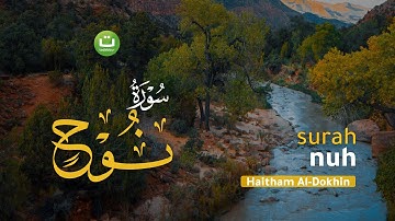Surah Nuh سورة نوح - Haitham Al-Dokhin | Tadabbur Daily