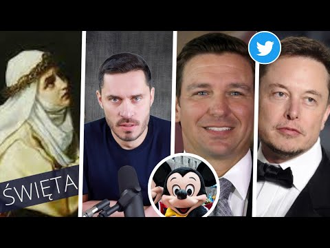 SPRAWKI - Elon Musk Przejmuje Twittera, Katolik vs Disney, św. Katarzyna ze Sieny...