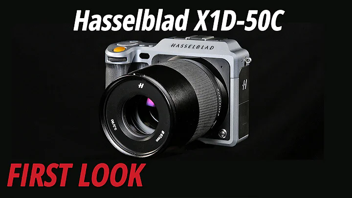 First Look: Hasselblad X1D-50c Mirrorless Medium Format Camera
