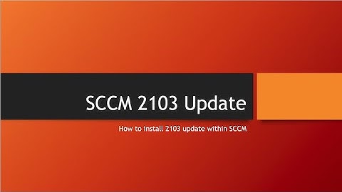 SCCM 2103 Update