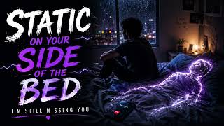 Static On Your Side of the Bed ⚡💔 | Emotional Pop Breakup Song | Missing You