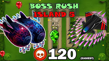 Boss Rush Island 5 | SUPER EASY 120 Pops | Phayze | Hedge | BTD6 Boss Tutorial