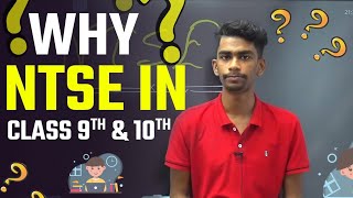 Why NTSE in 9th  & 10th? | Every parents Must watch & Support their Child ? | NTSE 2022