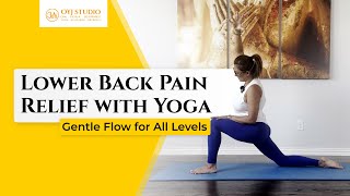 Lower Back Pain Relief With Yoga | Gentle Flow For All Levels