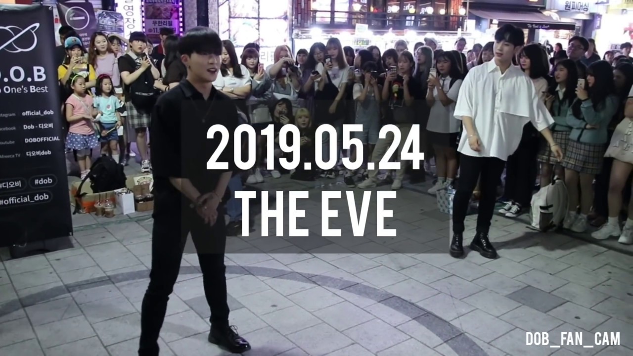 [DOB_디오비] 190524 홍대공연 / EXO 엑소 - the eve 전야