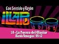 10 La fuerza del glaciar - Illapu - Con sentido y razón [2014]