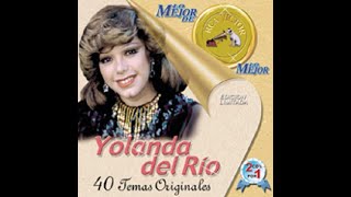 Yolanda Del Rio -  Tus Maletas Están En La Puerta