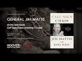 Hoover Institution Fellow Jim Mattis discusses Call Sign Chaos: Learning to Lead