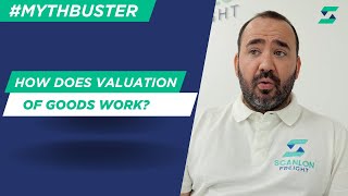 How Does the Valuation of Goods Work for Customs Purposes?