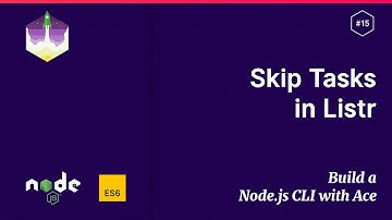 #15 Skip Tasks in Listr — Build a Node.js CLI with Ace