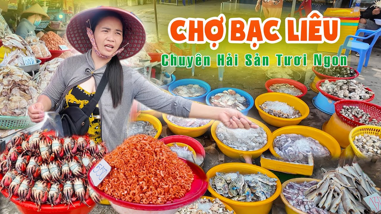 Sốc Với Chợ Hải Sản Bạc Liêu – Tôm Cua Ghẹ Tươi Rẻ Như Cho!