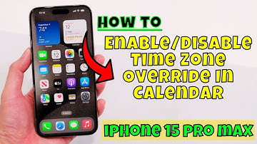 How to Enable/Disable Time Zone Override In Calendar iPhone 15 Pro Max